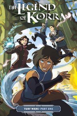 The Legend of Korra: Turf Wars Part Two - Michael Dante DiMartino,Irene Koh - cover