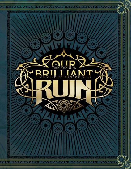Our Brilliant Ruin TTRPG Rulebook