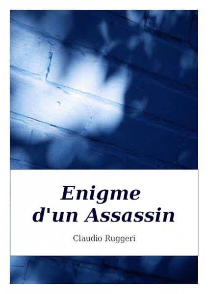 Enigme d'un Assassin