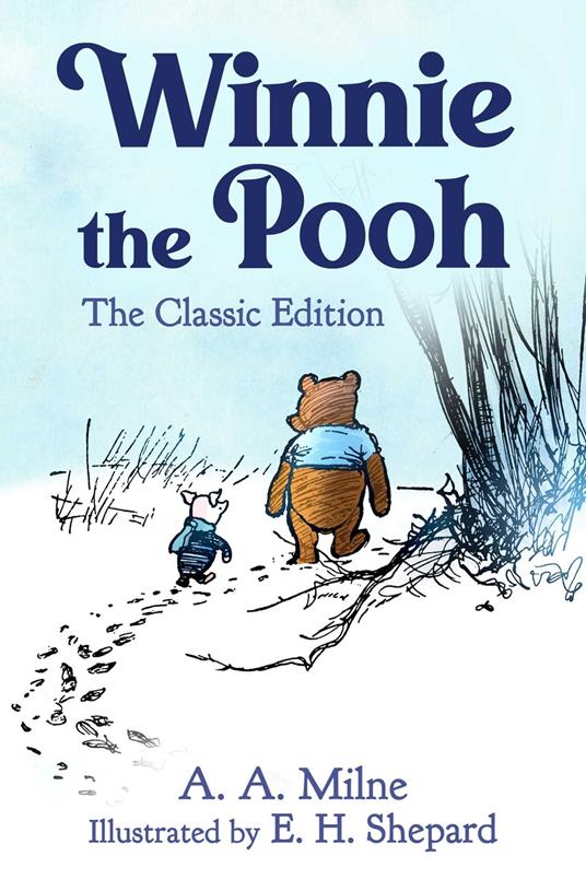 Winnie the Pooh - A. A. Milne,Diego Jourdan Pereira,E. H. Shepard - ebook