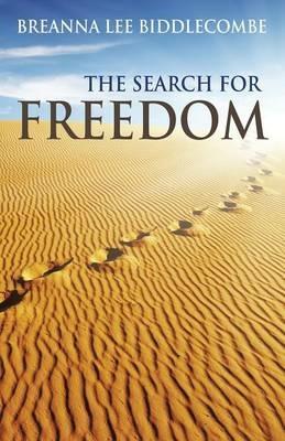 The Search for Freedom - Breanna Lee Biddlecombe - cover