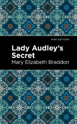 Lady Audley's Secret - Mary Elizabeth Braddon - cover