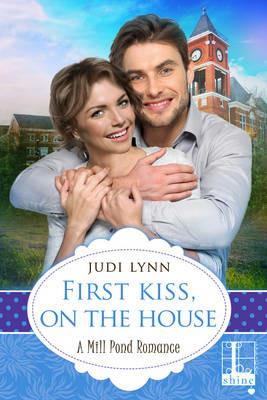 First Kiss, on the House - Judi Lynn - cover