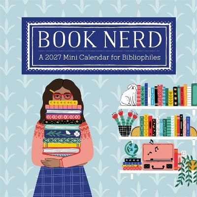 Book Nerd Mini Wall Calendar 2027: A Mini Calendar for Bibliophiles - Holly Maguire,Workman Calendars - cover