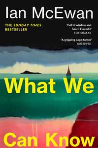 Ebook What We Can Know Ian McEwan