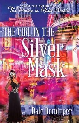 The Girl in the Silver Mask - Dale Rominger - cover