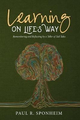Learning on Life's Way - Paul R Sponheim - cover