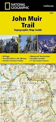 John Muir Trail (topographic Map Guide): National Geographic California - National Geographic Maps - cover