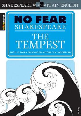 The Tempest: No Fear Shakespeare Side-by-Side Plain English - William Shakespeare,SparkNotes - cover