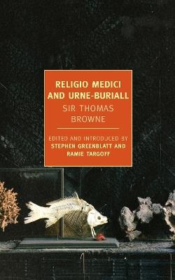 Religio Medici and Urne-Buriall - Thomas Sir Browne - cover