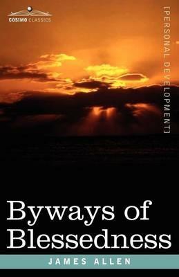 Byways of Blessedness - James Allen - cover