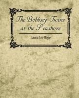 The Bobbsey Twins at the Seashore - Lee Hope Laura Lee Hope,Laura Lee Hope - cover