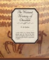 The Natural History of Chocolate - D De Quelus - cover
