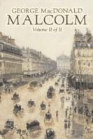Malcolm, Volume II of II by George Macdonald, Fiction, Classics, Action & Adventure - George MacDonald - cover