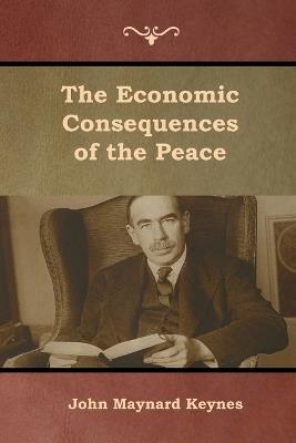 The Economic Consequences of the Peace - John Keynes - cover
