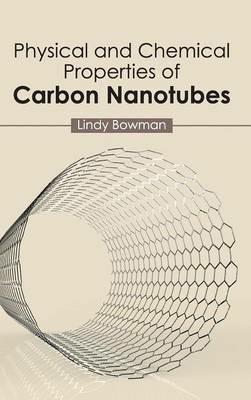 Physical and Chemical Properties of Carbon Nanotubes - cover