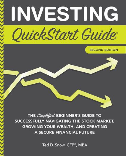 Investing QuickStart Guide - 2nd Edition