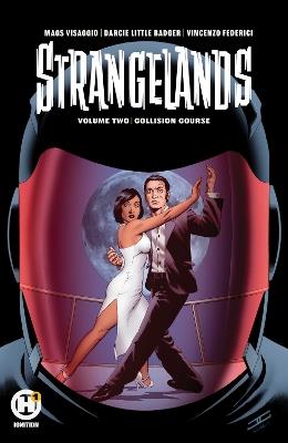 Strangelands Vol 2 - Magdalene Visaggio,Darcie Little Badger - cover