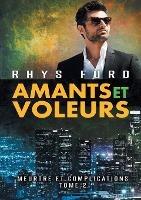 Amants et voleurs (Translation) - Rhys Ford - cover