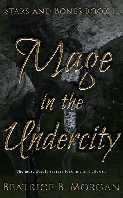 Mage in the Undercity