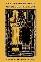 The Zinzolin Book of Occult Fiction - Arthur Machen,Florence Farr - cover