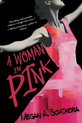 A Woman in Pink - Megan A Schikora - cover
