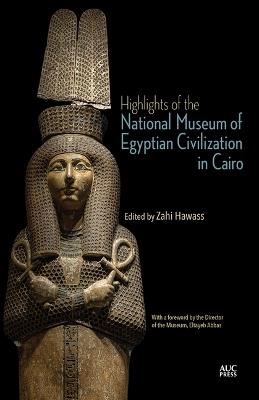 Highlights of the National Museum of Egyptian Civilization in Cairo - cover