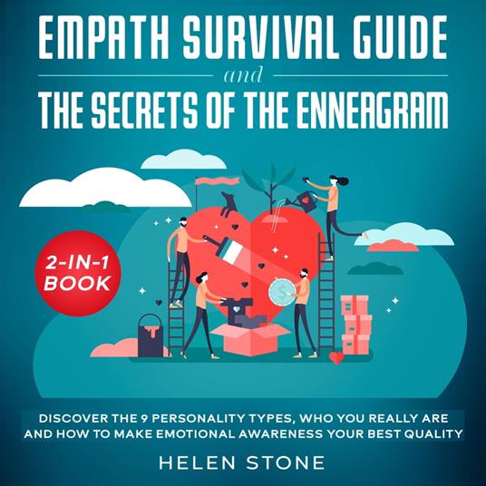 Empath Survival Guide and The Secrets of The Enneagram 2-in-1 Book Discover The 9 Personality Types, Who You Really Are and How to Make Emotional Awareness Your Best Quality