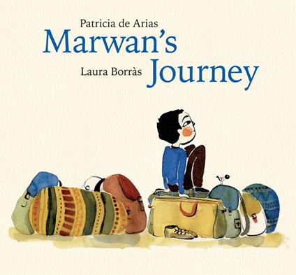 Marwan's Journey - Patricia de Arias,Laura Borràs - ebook
