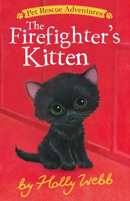 The Firefighter's Kitten - Holly Webb,Sophy Williams - ebook