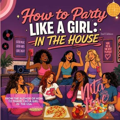 How to Party Like a GIrl: In The House - Nita Love - cover