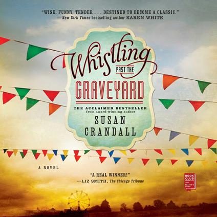 Whistling Past the Graveyard