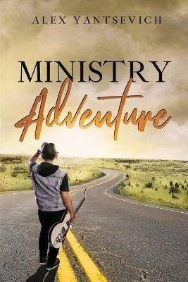 Ministry Adventure - Aleksandr Yantsevich - cover