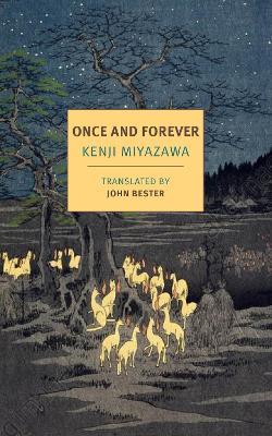 Once and Forever: The Tales of Kenji Miyazawa - Kenji Miyazawa - cover