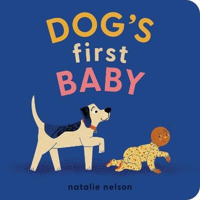 Dog's First Baby: A Board Book - Natalie Nelson - cover