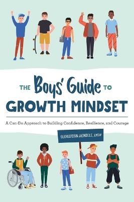 The Boys' Guide to Growth Mindset - Oluwatosin Akindele LMSW - cover
