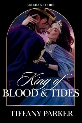 King of Blood & Tides - Tiffany Parker - cover