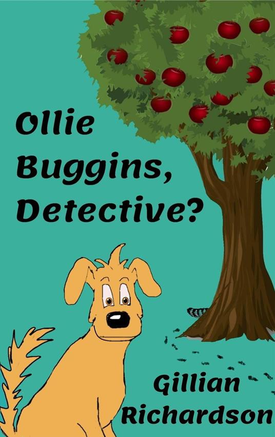 Ollie Buggins, Detective? - Gillian Richardson - ebook