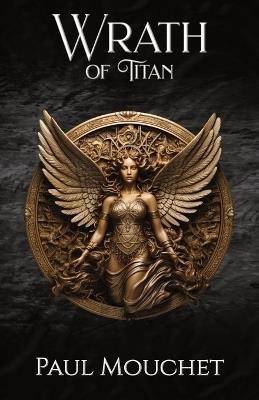 Wrath of Titan: A Fantasy Adventure - Paul Mouchet - cover