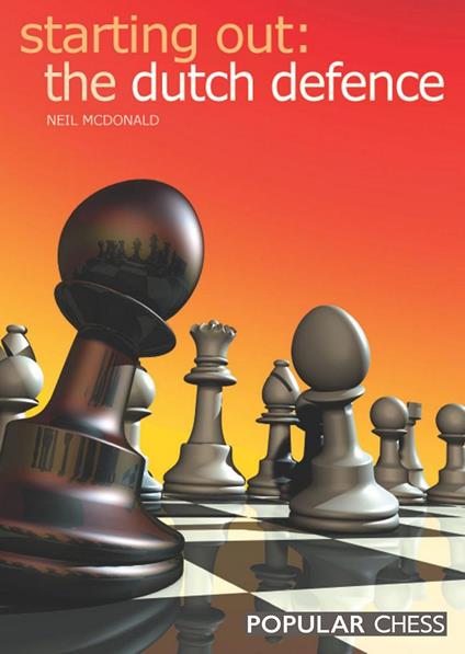 Starting Out: Dutch Defence