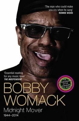 Bobby Womack My Story 1944-2014 - Bobby Womack - cover