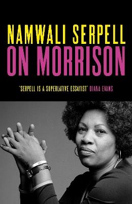 On Morrison - Namwali Serpell - cover