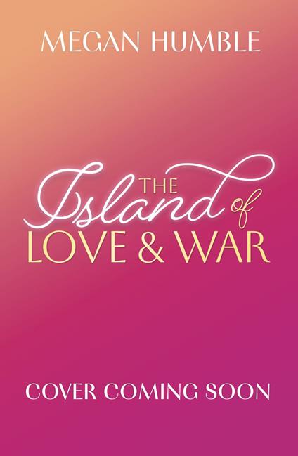 The Island of Love and War - Megan Humble - ebook
