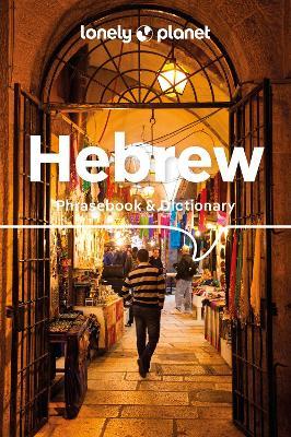 Lonely Planet Hebrew Phrasebook & Dictionary - Lonely Planet,Justin Rudelson,Klara Ilana Wistinetzki - cover
