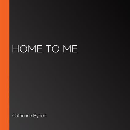 Home to Me
