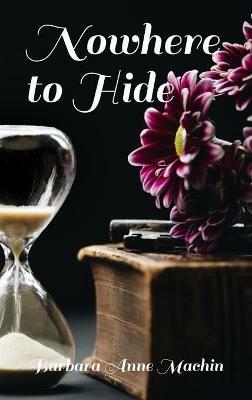 Nowhere to Hide - Barbara Anne Machin - cover