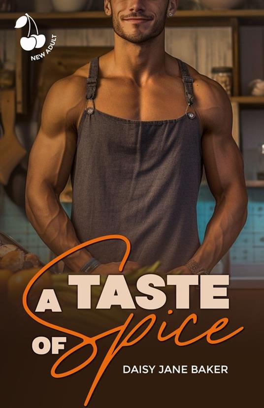 A Taste of Spice - Daisy Jane Baker - ebook