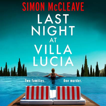 Last Night at Villa Lucia