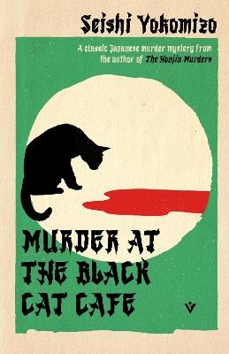 Murder at the Black Cat Cafe - Seishi Yokomizo - cover