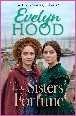 The Sisters’ Fortune: A heartfelt, emotional story of sisterhood and overcoming adversity from Evelyn Hood in 2026 - Evelyn Hood - cover